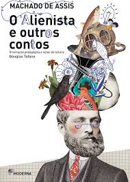 O Alienista e outros Contos